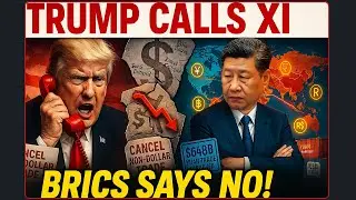 Trump Demands BRICS Cancel Non‑Dollar Trade &mdash; As BRICS Ditches Dollar In $648 BILLION Shock Deal