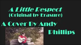 A Little Respect Cover (By Andrew Phillips)