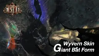Path of Exile 2: New Wyvern skin (Bat form)