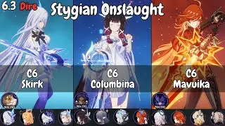 6.3 Stygian Onslaught C6 Columbina C6 Mavuika C6 Skirk - Dire Mode