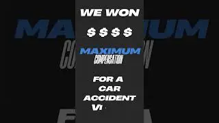 Maximum compensation for a car accident victim!