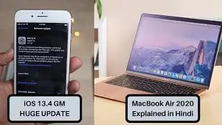 iOS 13.4 GM Huge Update | MacBook Air 2020 Explained in HINDI