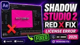 Shadow Studio 2 Red Cross & License Error FIX (Mac & Windows 2025)