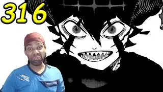 ASTA IS A GOD!!! - BLACK CLOVER CHAPTER 316 LIVE REACTION