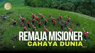 REMAJA MISIONER, CAHAYA DUNIA (Official Theme Song - TSOM Keuskupan Larantuka) 