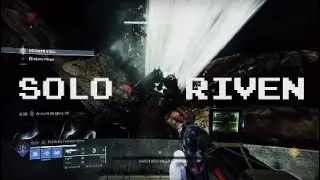 Solo Riven - Destiny 2