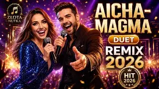 AICHA - (Duet Club Remix 2026) - Magma Cover ✨
