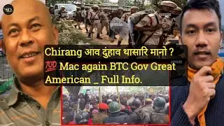 Chirang आव दुंहाव थासारि मानो ? 💯 Mac Again BTC Gov Great America _Full info.