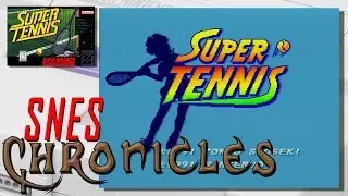 Super Tennis Review | SNES Chronicles Ep 21 | November 2, 1991