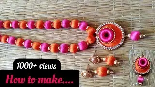 How to make Silk thread Chain with Earrings / Silkthread chain making for beginners