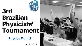 Physics Fight 2 - BPT 2021