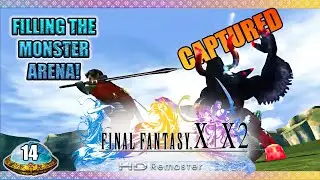Final Fantasy X - Part 14 - Monster Capturing Grind for the Monster Arena!