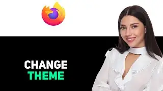 Как изменить тему Firefox 2025