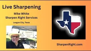 EDC Sharpening with Mike White - Sharpen Right Services LLC - League City, Texas