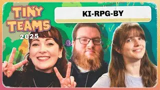 KI-RPG-BY: Kirsty, Rythian, Briony | Tiny Teams 2025