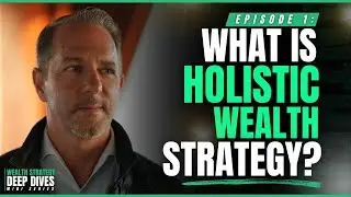 What is Holistic Wealth Strategy? (And Why Wall Street Doesn&rsquo;t Want You to Know About It)