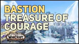 Treasure of Courage Location WoW Bastion