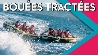 Bouées tractées, sensations et fun garanties