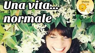 UNA VITA NORMALE