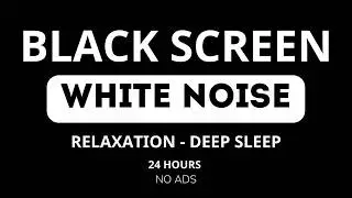 White Noise Black Screen (No Ads) &ndash; Fall Asleep Fast & Stay Asleep All Night