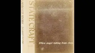 State Craft &ndash; When Angel Falling From Eden (DEMO)