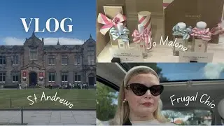 Frugal Chic, Jo Malone & a Working Day in St Andrews | My Slow, Elevated Life