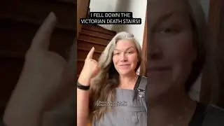 FALLING DOWN THE VICTORIAN DEATH STAIRS!