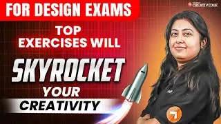 Top Mind-Blowing Exercises to Develop Creative Thinking 🧠| For NID, NIFT & UCEED 2026 🎯| Must Watch