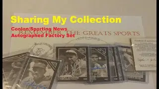 Sharing My Collection: Conlon Collection (Sporting News) Autographed Factory Set