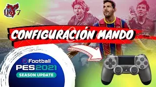 CONFIGURACI&Oacute;N DE MANDO PARA PES2021