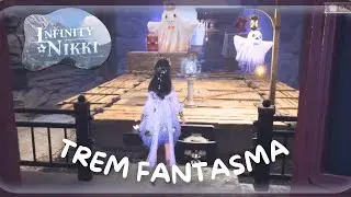 Fase do Trem fantasma  - Infinity Nikki