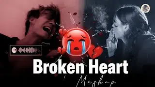 Sad Song Broken Heart Hindi New | Sad Lofi Heart Touching Song | Sad Songs|S-111
