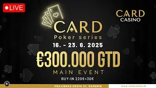 CARD POKER SERIES MAIN EVENT  FINAL DAY - SVK COMMENTARY
