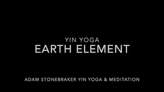 Yin Yoga: Earth Element