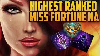 HIGHEST RANKED NA MISS FORTUNE MAIN BUILD GUIDE- 