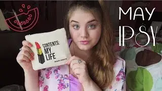 May 2015 Ipsy Unboxing ❃