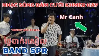 Thngay bak roseal -  ថ្ងៃបាក់រសៀល/ Mr canh tr&agrave; c&uacute;/ th&ocirc;i n&ocirc;i thi&ecirc;n &yacute; SPR band cầu ngang Tr&agrave; vinh