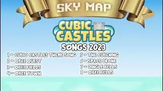 Every songs from Cubic Castles // Castles.cc 2026 check desc.