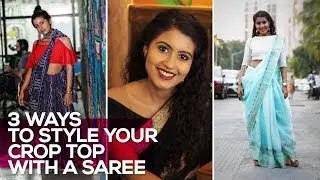 3 Ways To Style Your Crop Top With A Saree I Hauterfly