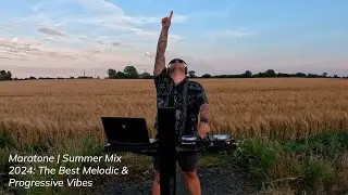 Maratone | Summer Mix 2024: The Best Melodic & Progressive Vibes | Nora En Pure, Le Youth, Luttrell