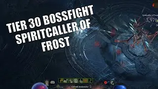 Tier 30 Boss Fight | Spiritcaller of Frost | Diablo 4