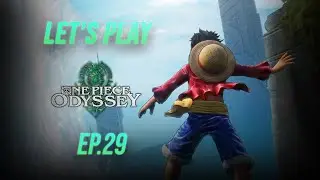 One Piece Odyssey - Let's Play Ep.29