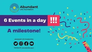 A milestone for Abundant Life Foundation.