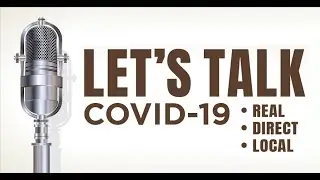 Let's Talk COVID - Mind, Body, and Social Justice