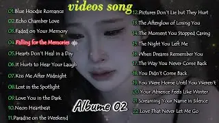 Beautiful Sad Love Songs 2026💔😭 Beautiful English Song Playlist || Relaxing Sad Songs Albums 02