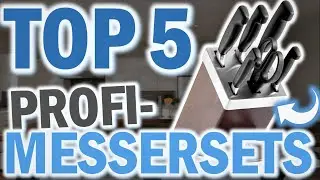 Die Besten PROFI MESSERSETS | Top 5 Profi-Messerset Test 2026