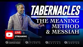 Tabernacles - The Meaning, Method, & Messiah | Bishop Omar {Live Streamed Sept 28th, 2025}