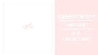 Young in the City - Hurricane