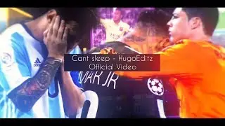 CANT SLEEP - HUGO EDITZ  (OFFICIAL VIDEO)