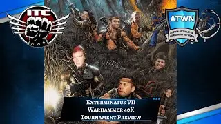 Warhammer 40,000 Tournament Preview - Exterminatus VII